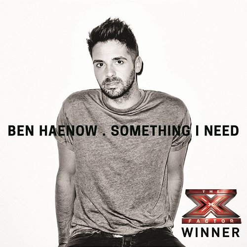 Something I Need Ben Haenow
