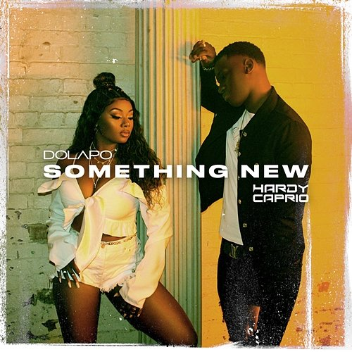 Something New Dolapo, Hardy Caprio