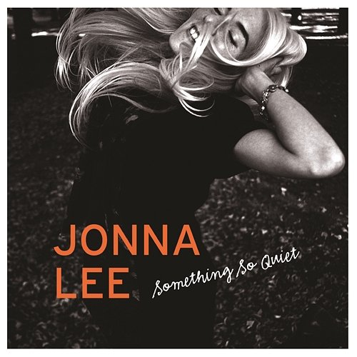 Something So Quiet Jonna Lee