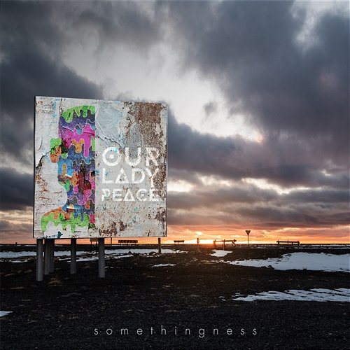 Somethingness Our Lady Peace