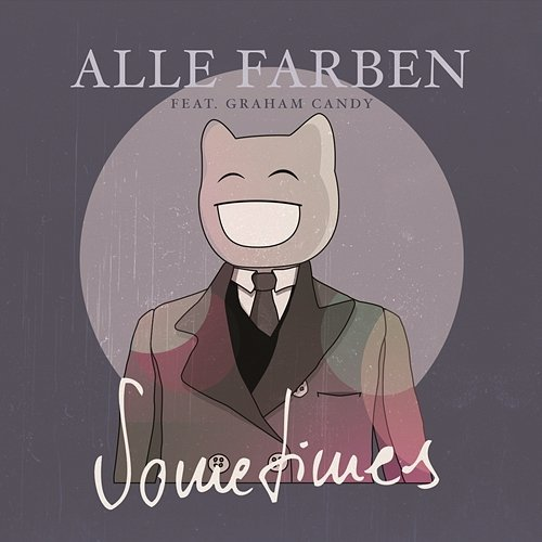Sometimes Alle Farben x Graham Candy