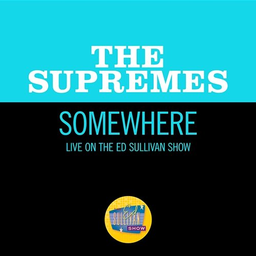 Somewhere The Supremes