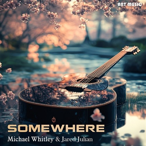 Somewhere Michael Whitley