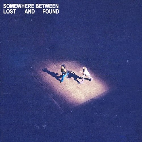 Somewhere Between Lost & Found SIIGHTS