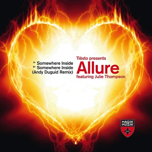 Somewhere Inside Tiësto Presents Allure feat. Julie Thompson