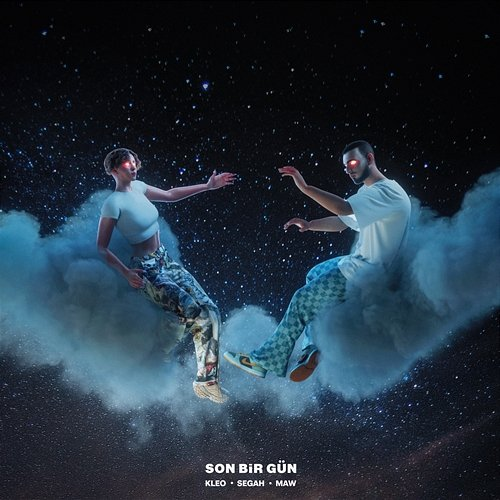 Son Bir Gün Kleo & Segah & MAW
