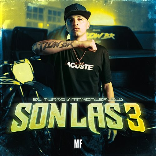 Son Las 3 El Turko & Mandale Flow