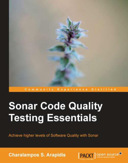 Sonar Code Quality Testing Essentials - ebook epub Charalampos S Arapidis