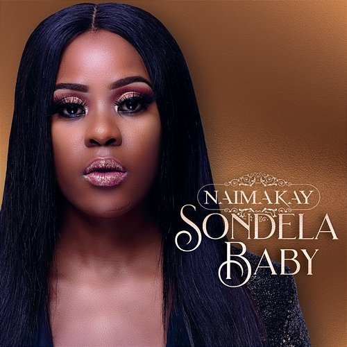Sondela Baby Naima Kay