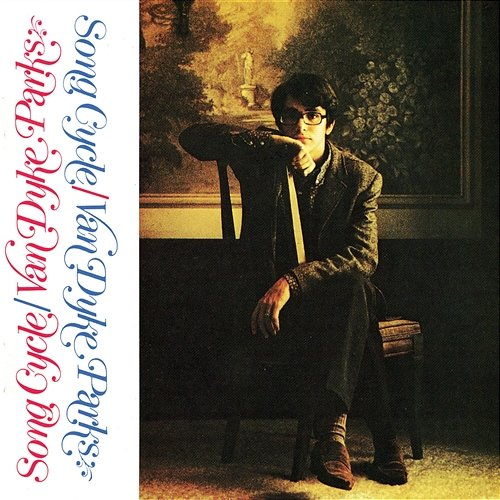 Song Cycle Van Dyke Parks