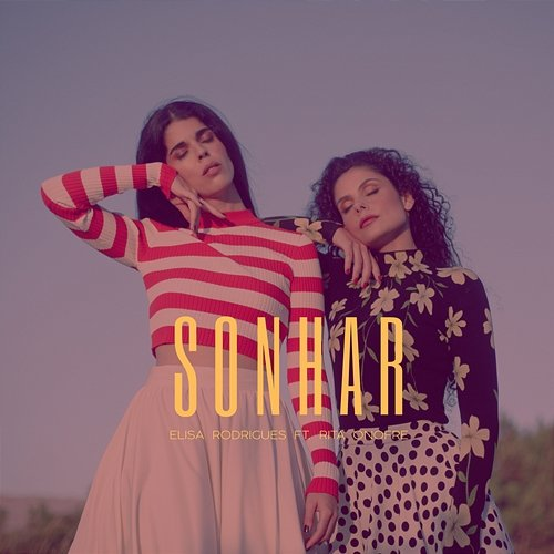 Sonhar Elisa Rodrigues feat. Rita Onofre
