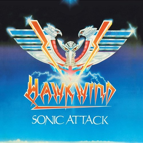 Sonic Attack Hawkwind