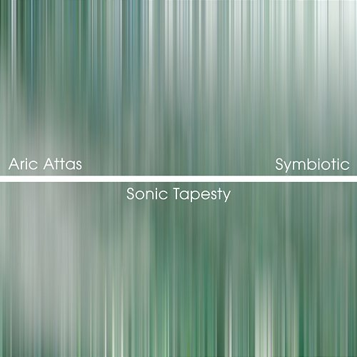 Sonic Tapestry Aric Attas