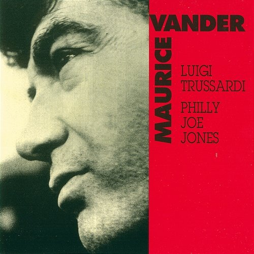 Sonny Moon for Two Philly Joe Jones, Maurice Vander, Luigi Trussardi