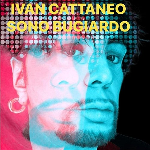 Sono bugiardo Ivan Cattaneo
