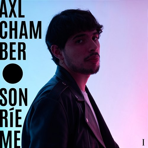 Sonríeme Axl Chamber