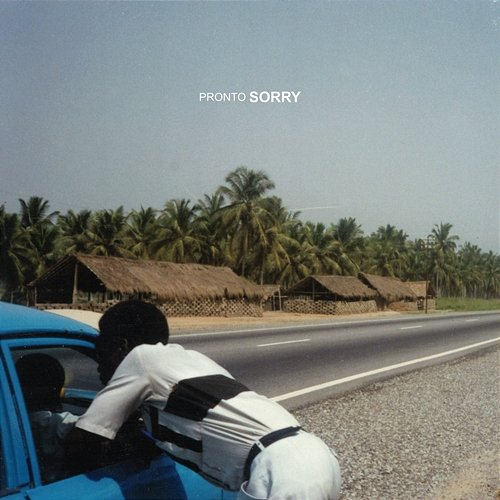 Sorry Pronto