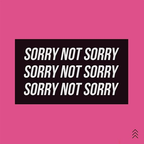 Sorry Not Sorry KOPS