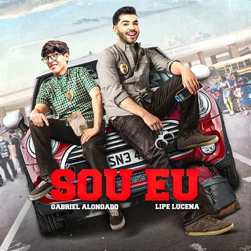 Sou Eu Gabriel Alongado & Lipe Lucena