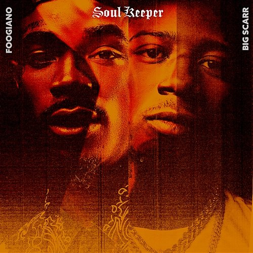 Soul Keeper Foogiano, Big Scarr