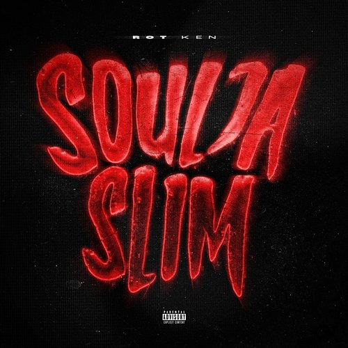 Soulja Slim Rot Ken