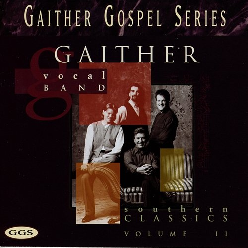 Southern Classics Gaither Vocal Band