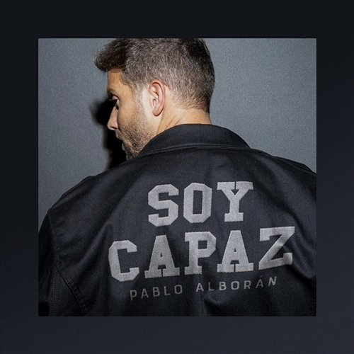 Soy capaz Pablo Alborán