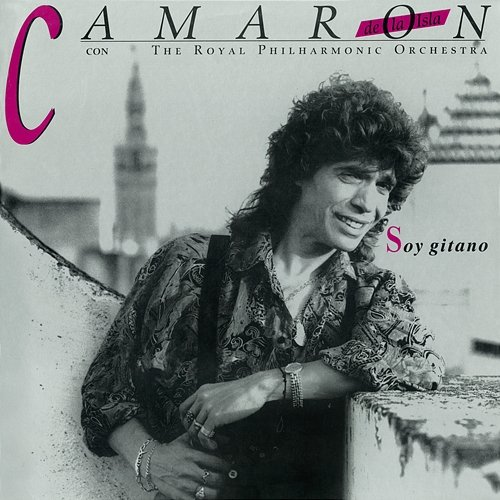 Soy Gitano Tomatito, Camarón De La Isla feat. Royal Philharmonic Orchestra