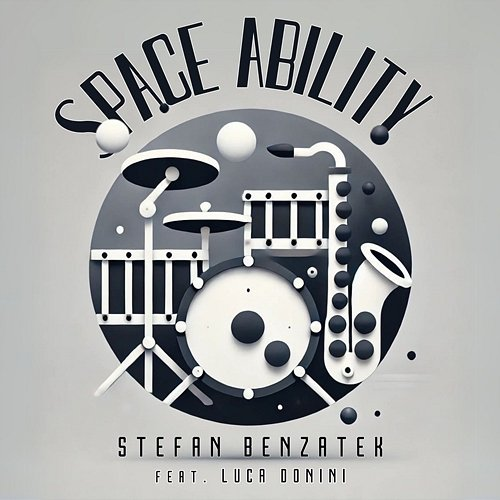 Space Ability Stefan Benzatek feat. Luca Donini