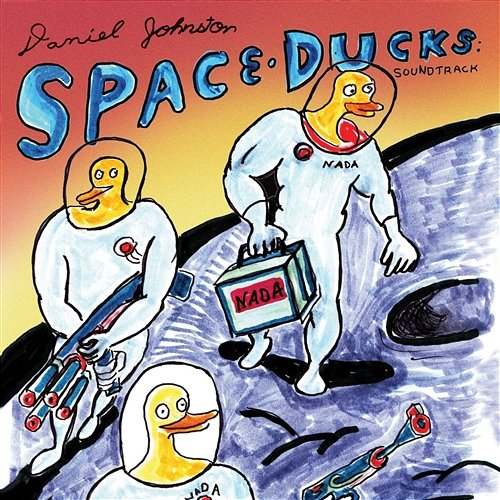 Space Ducks Daniel Johnston
