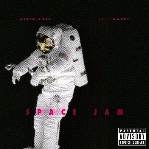 Space Jam Lil Wayne, Audio Push