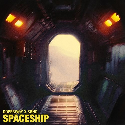 Spaceship Dopebwoy & SRNO