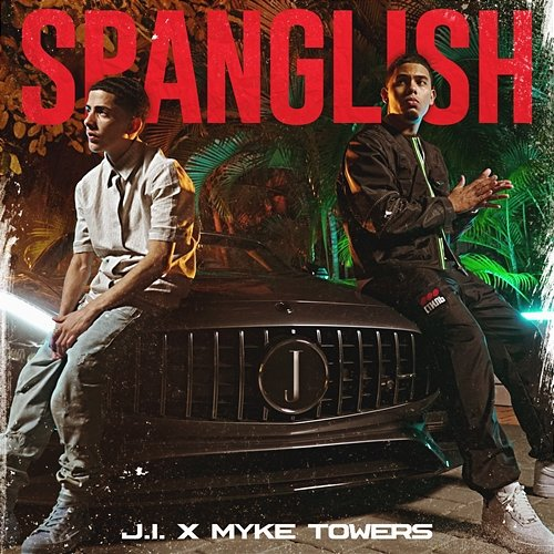 Spanglish J.I the Prince of N.Y, Myke Towers