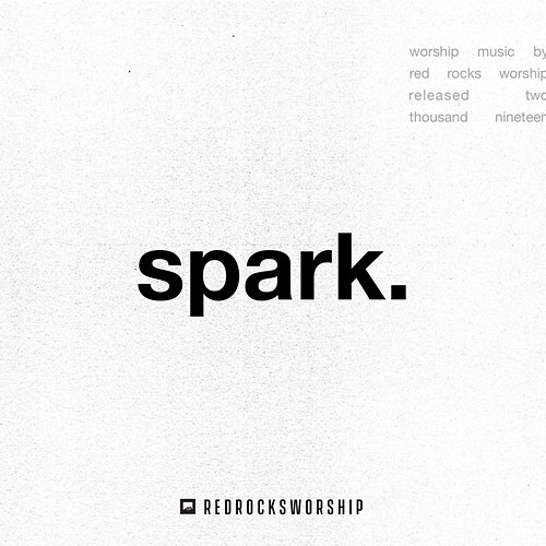 spark. Red Rocks Worship