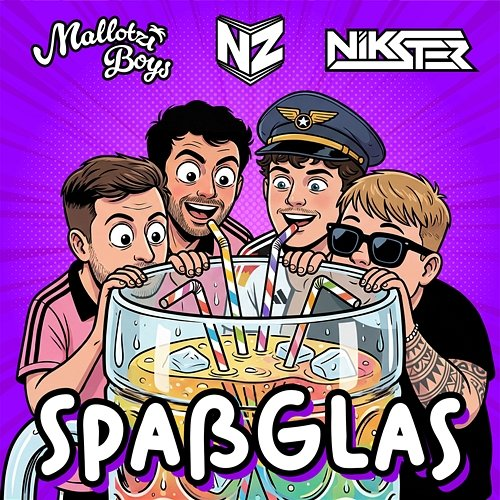 Spaßglas Mallotzi Boys, Noah Zett, NIKSTER