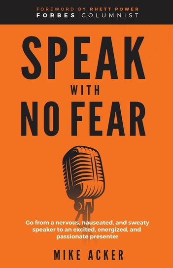 Speak With No Fear Acker Mike