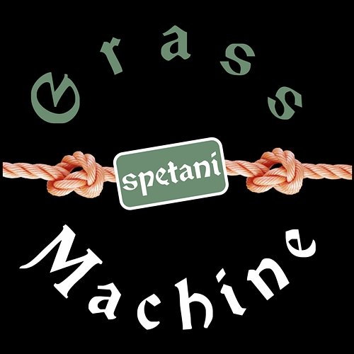Spętani Grass Machine