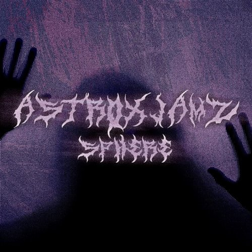 sphere AstrxJamz