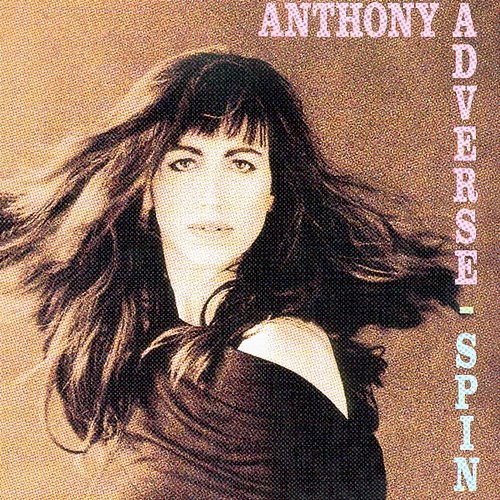 Spin Anthony Adverse