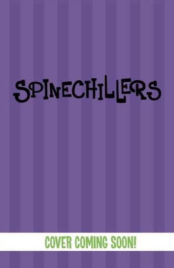 Spinechillers Nick Shadow