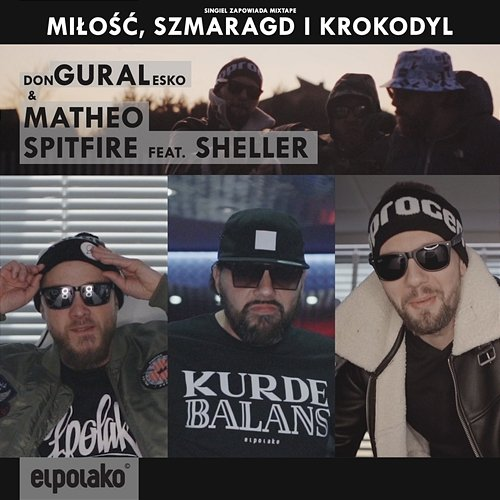 Spitfire Matheo feat. Sheller, Donguralesko