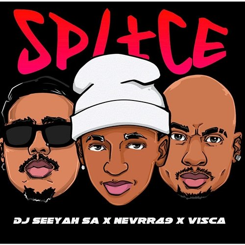 Splice DJ Seeyah SA, Nevrr49, Visca