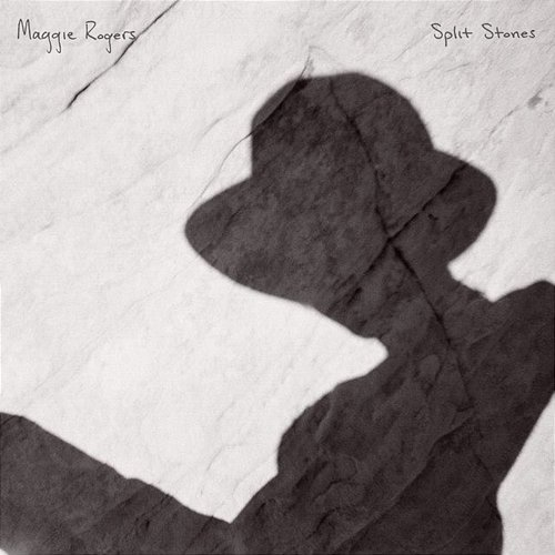 Split Stones Maggie Rogers