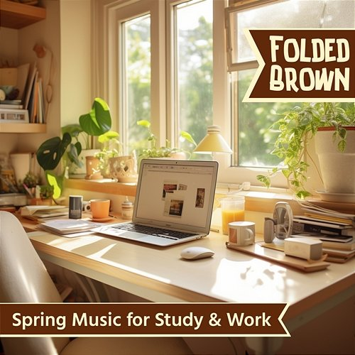 Spring Music for Study & Work Folded Brown