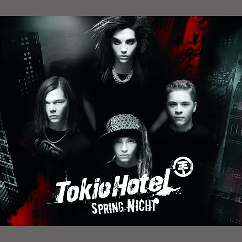 Spring nicht Tokio Hotel