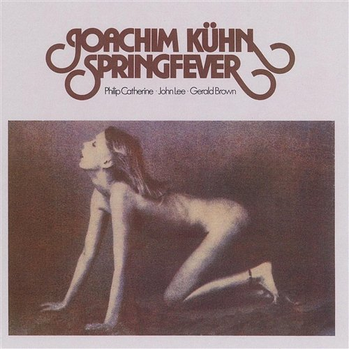 Springfever Joachim Kuhn