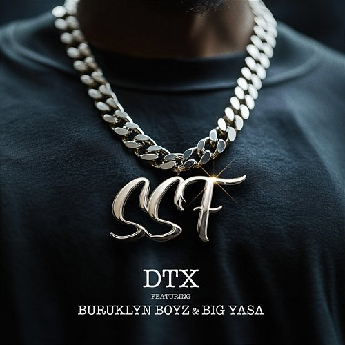 SSF DTX feat. BURUKLYN BOYZ, Big Yasa