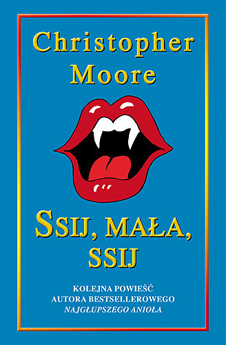 Ssij, mała, ssij Moore Christopher