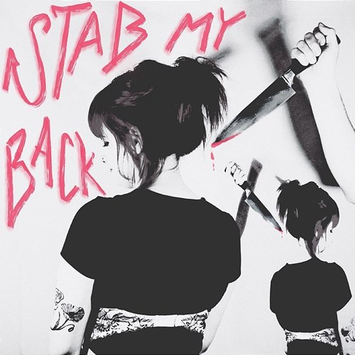 STAB MY BACK instant crush