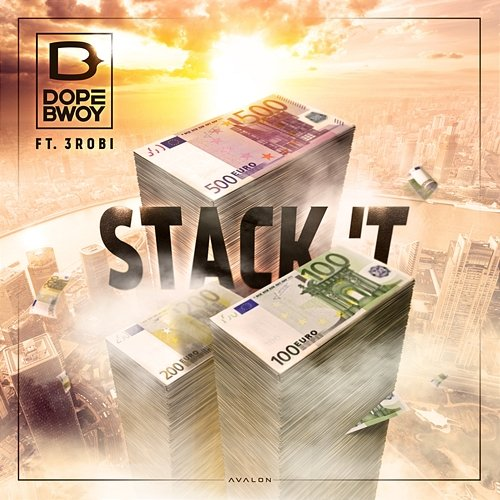 Stack 't Dopebwoy feat. 3robi